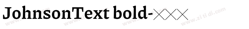 JohnsonText bold字体转换